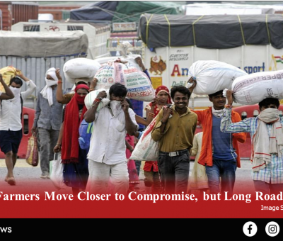 Govt, Farmers Move Closer to Compromise, but Long Road Ahead